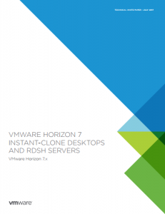 Whitepaper_VMware_Horizon_7_Instant-Clone_Desktops_RDSH_Servers