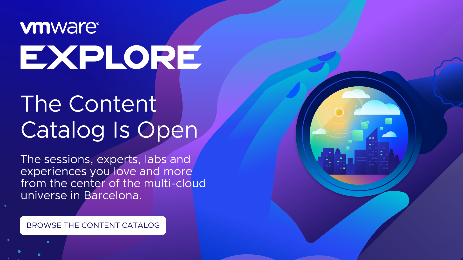 The VMware Explore Content Catalog Is Now Live for Barcelona VMware