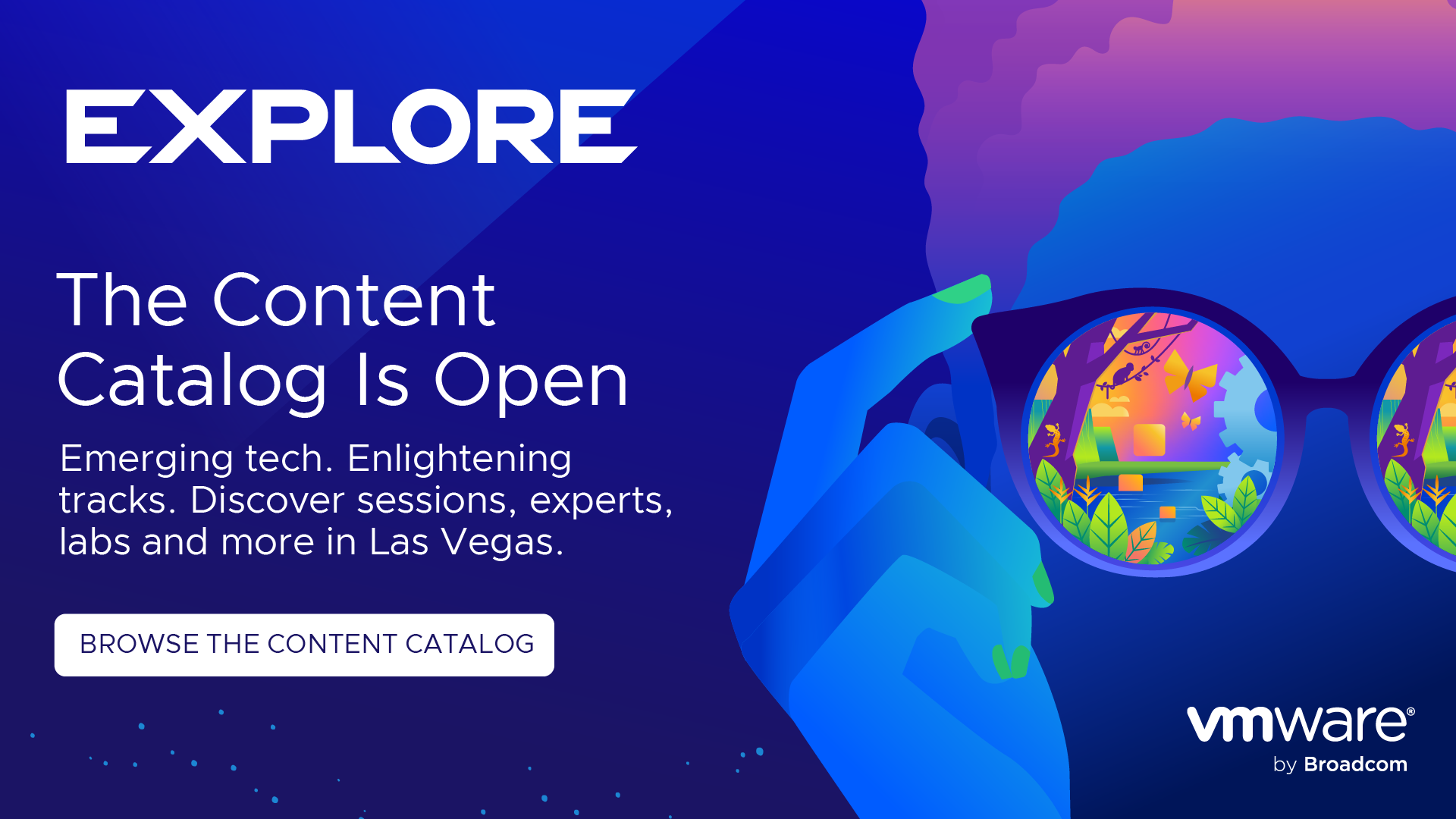 Discover Rich Content in the Explore Las Vegas Content Catalog VMware