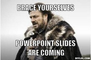 powerpoint_is_coming