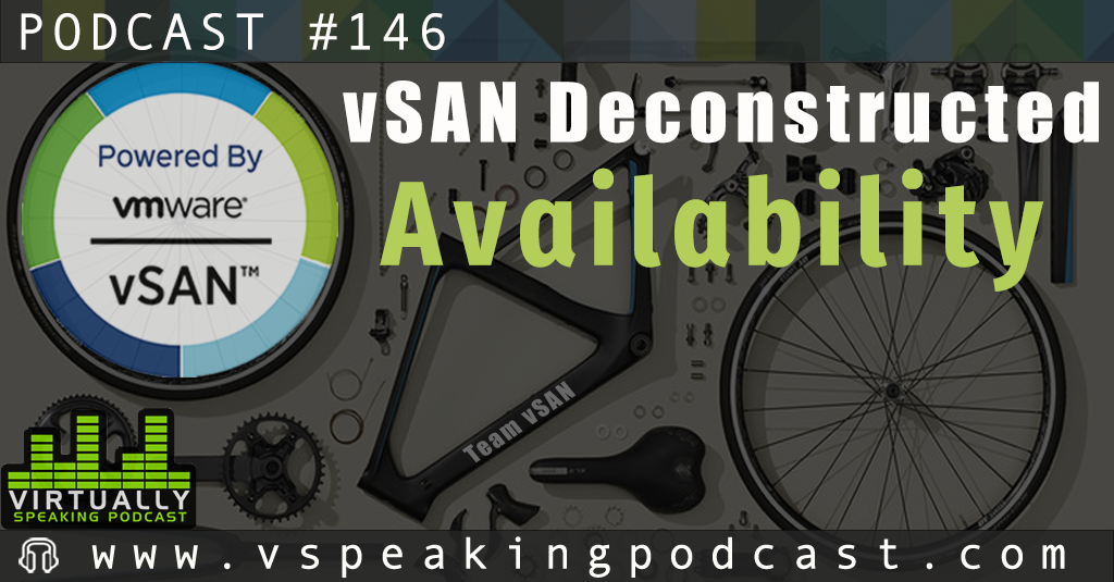 vSAN Deconstructed: Availability 