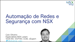 Automação de Redes e Segurança com NSX