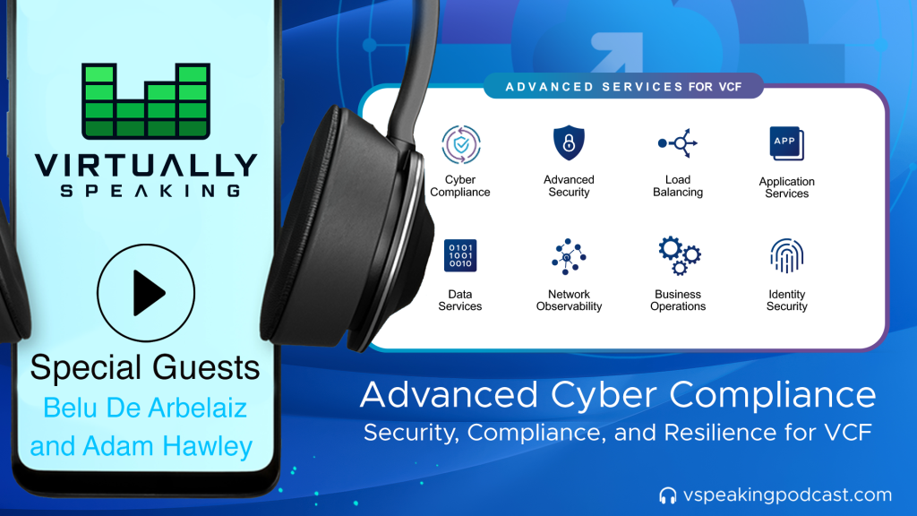 VMware Cloud Foundation – Advanced Cyber Compliance