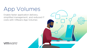 The most important features of App Volumes