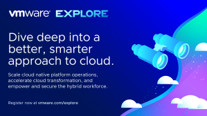 Dive deep into a better, smarter approach to cloud. Scale cloud-native platform operations, accelerate cloud transformation, and empower and secure the hybrid workforce. Register now at vmware.com/explore