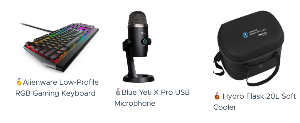 VMware Odyssey by Hands-on Labs prizes for Top 3 finalists- a Giveaway in 2025. Items: an Alienware low-profile RGB gaming keyboard, a Blue Yeti USB condenser microphone, or a Hydro Flask soft cooler.