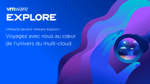 VMworld devient VMware Explore !