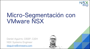 Micro-Segmentación con VMware NSX