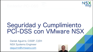 Seguridad y Cumplimiento de PCI-DSS con VMware NSX