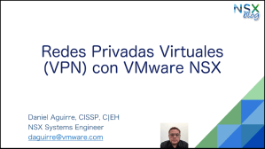 Redes Privadas Virtuales (VPN) con VMware NSX