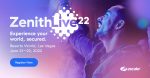 Visit Us at Zenith Live 2022 in June