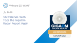 VMware SD-WAN Tops the 2023 GigaOm Radar Report Again