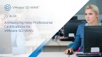 Announcing New Professional Certification for VMware SD-WAN