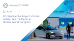 SD-WAN at the Edge for Public Safety: See the Demo at Mobile World Congress