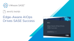 New Analyst Paper by EMA: Edge-Aware AIOps Drives SASE Success