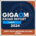 GigaOm Recognizes VMware VeloCloud SD-Access as a Leader in Zero Trust