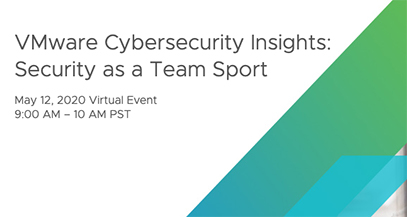 Tune in for Cybersecurity Insights Virtual Event: Security as a Team Sport