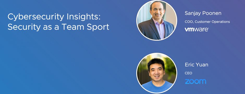 VMware + Zoom: Security as a Team Sport