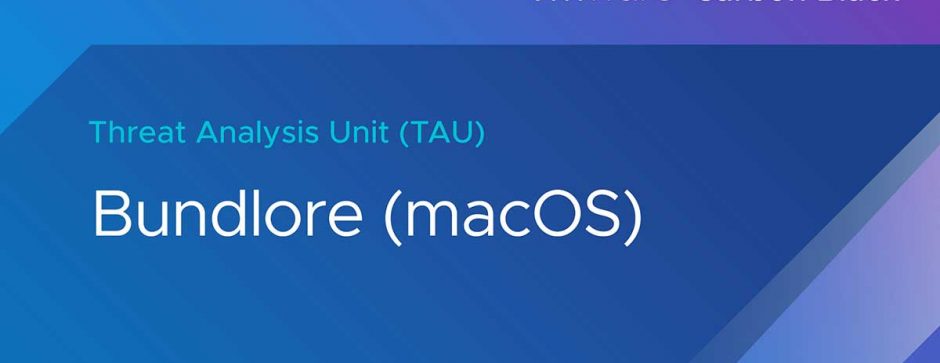 TAU Threat Analysis: Bundlore (macOS) mm-install-macos