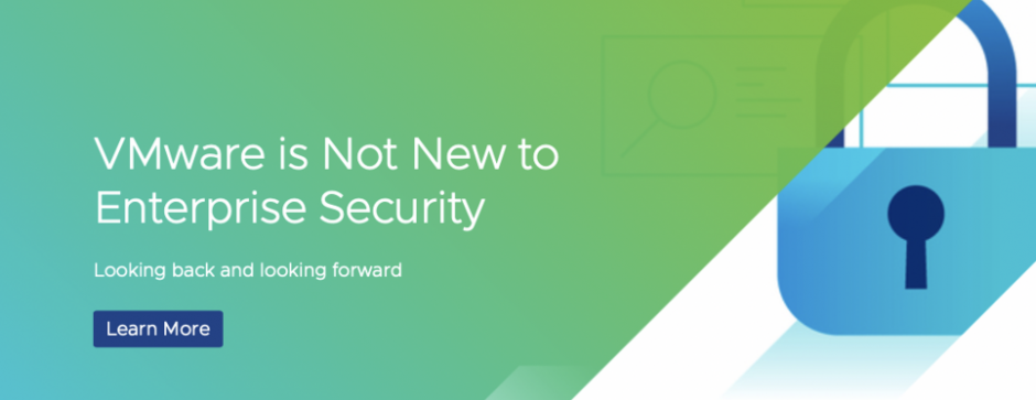 VMware is Not New to Enterprise Security