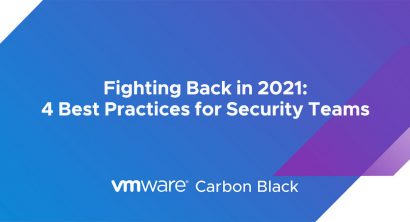 Fighting Back in 2021: 4 Best Practices for Security Teams