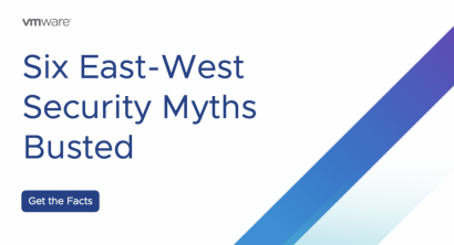 6 East-West Security Myths Busted