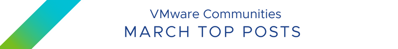 March 2022 Top Posts on VMTN - VMTN Blog