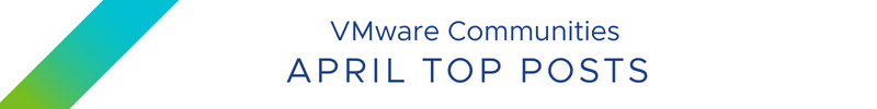 April 2022 Top Posts on VMTN - VMTN Blog
