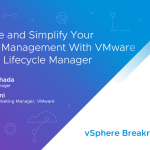 Centralize and Simplify your Lifecycle Management with VMware vSphere Lifecycle Manager | Breakroom Chats Episode 19
