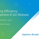 Enhancing Efficiency in the vSphere 8 Q3 Release | Breakroom Chats Episode 27