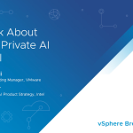 Let’s Talk About VMware Private AI with Intel | Breakroom Chats Episode 31