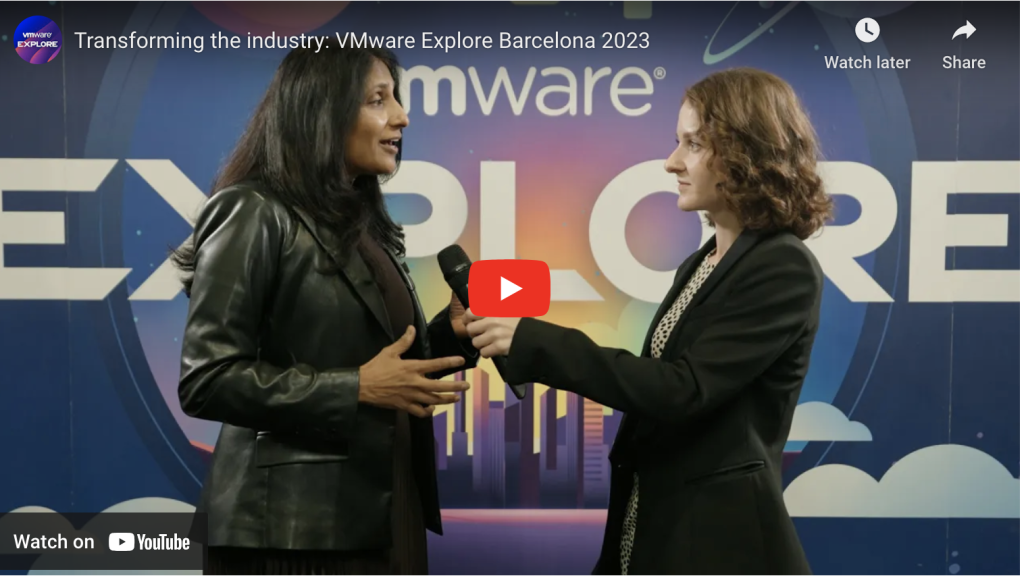 Transforming the industry: VMware Explore Barcelona 2023