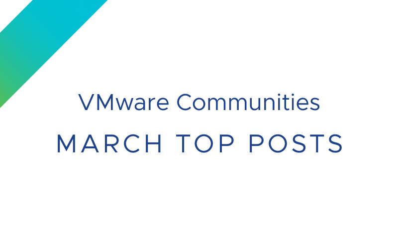 March 2022 Top Posts on VMTN - VMTN Blog