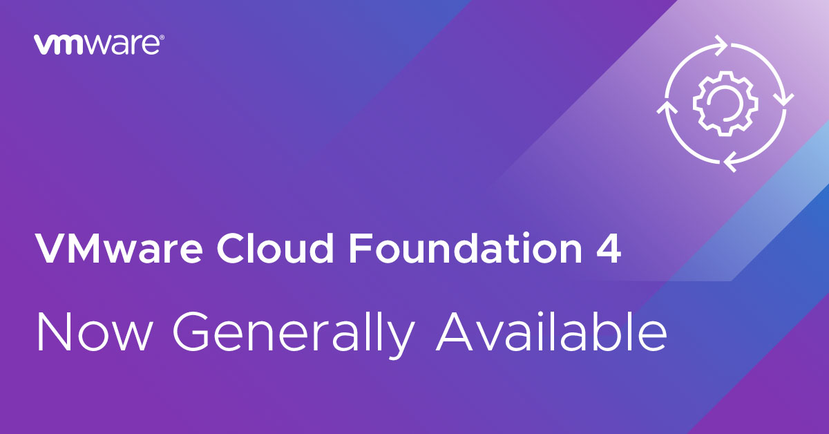 Announcing General Availability of VMware Cloud Foundation 4.0